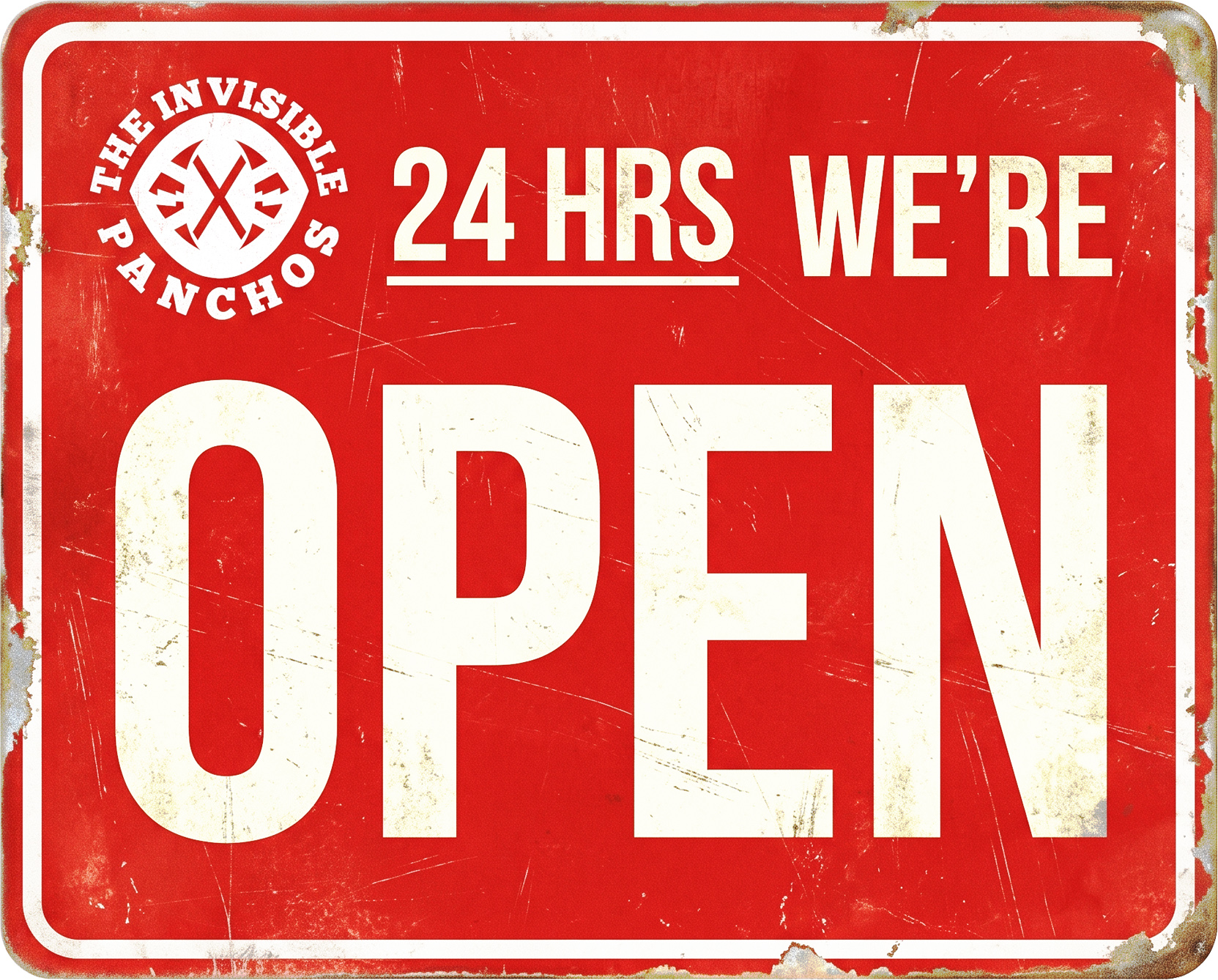 The Invisible Panchos — Open 24 Hours